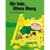 Aja baja, Alfons Åberg